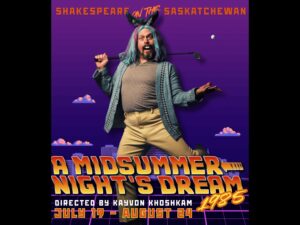 Shakespeare on the Saskatchewan celebrates 40th with the old and the new